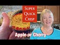 Super QUICK Apple & Cherry CRISP Recipes | Step by Step How to Make Crisp Crumble | Easy Oat Topping