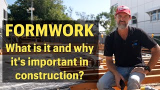 Formwork  what is it and why is it important in construction?