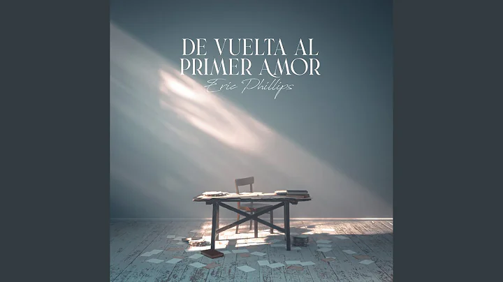 De Vuelta al Primer Amor