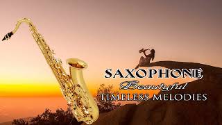 The Very Best Of Beautiful Romantic Saxophone Love Songs - Soft Relaxing Saxophone Melodies of Love