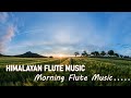 Morning Flute Music | Himalayan Flute Music | Flute Meditation Music (बाँसुरी) | Aparmita Ep.26