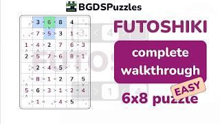 Futoshiki 6x8 Complete Walkthrough | Easy Rectangle Puzzle Solved Step by Step