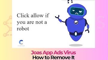 Joas App Ads Virus - How to Remove It [Uninstall Guide]