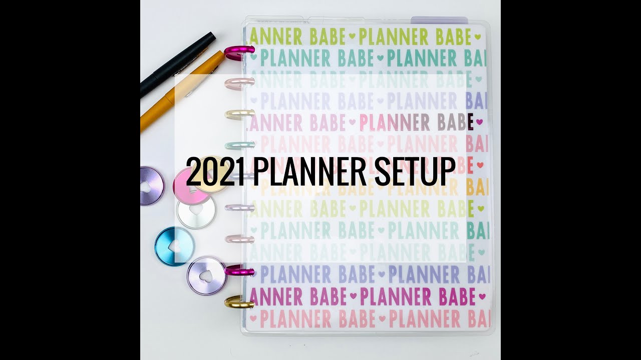2021 Happy Planner Setup