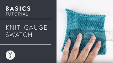 How to Knit a Gauge Swatch | Beginner Knitting Tutorial