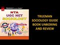 TRUEMAN SOCIOLOGY BOOK REVIEW  | TRUEMAN SOCIOLOGY FOR UGC NET-JRF