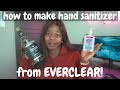 How to Make HAND SANITIZER from EVERCLEAR || TheAdeTomi