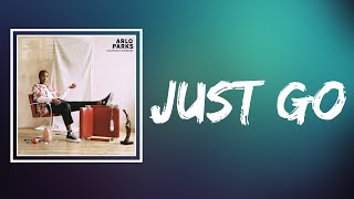 Arlo Parks - Just Go (Lyrics)