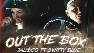 Jali$co x Swifty Blue "Out The Box"