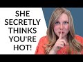 7 SIGNS PEOPLE SECRETLY FIND YOU ATTRACTIVE 😏