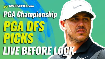 PGA CHAMPIONSHIP PGA DFS LIVE BEFORE LOCKS DAILY FANTASY GOLF FOR DRAFTKINGS & FANDUEL