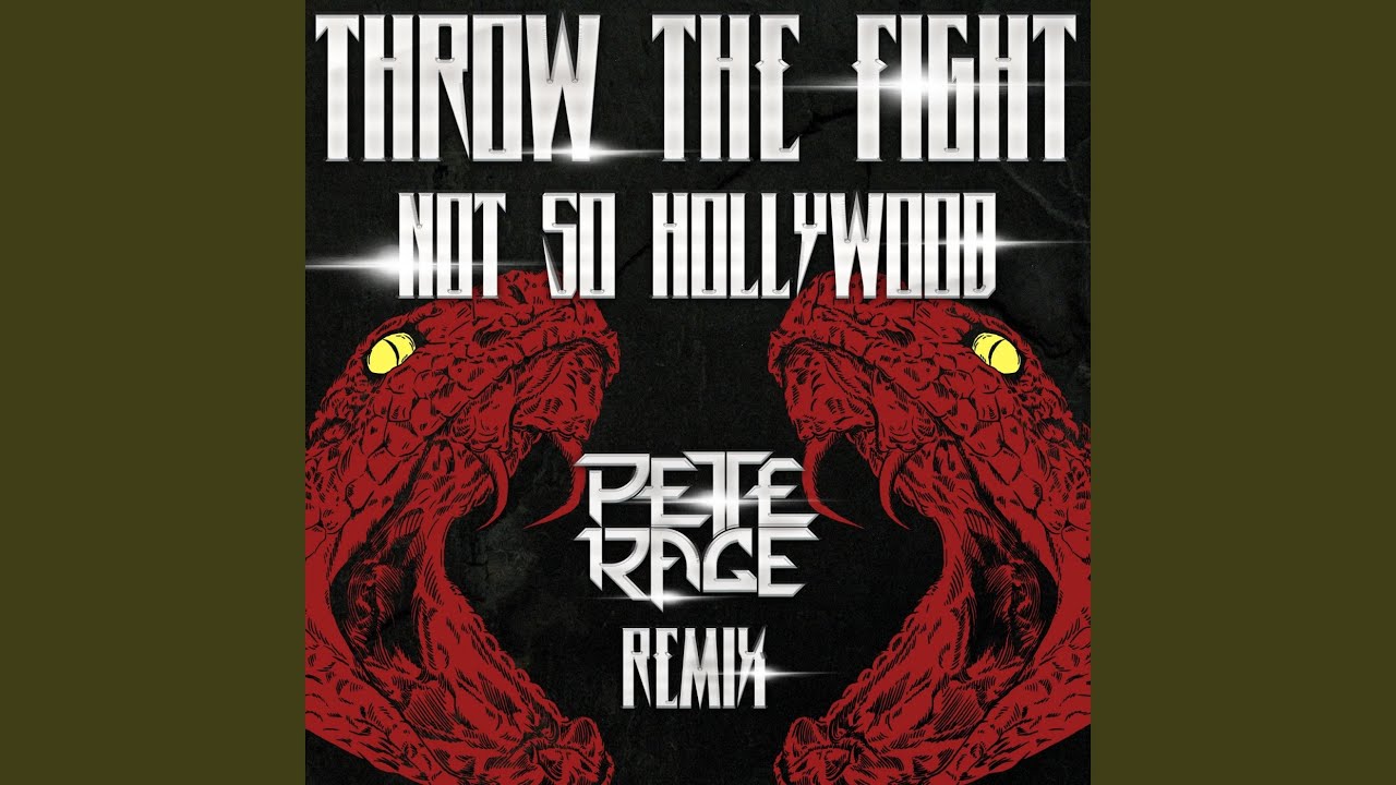 Not so Hollywood (Pete Rage Remix)