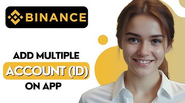How to Add Multiple Binance Account (ID) on Binance App | Binance Switch Account Guide (2025)