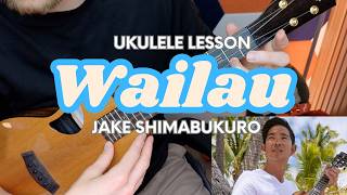 How to Play Jake Shimabukuro’s “Wailau”