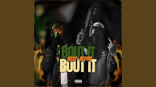 Bout it Bout it (feat. AktiveTheBoss)