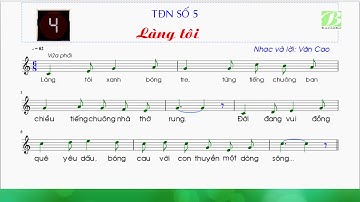 Tập đọc nhạc số 5 lớp 8 Làng tôi TĐN số 5 lớp 8