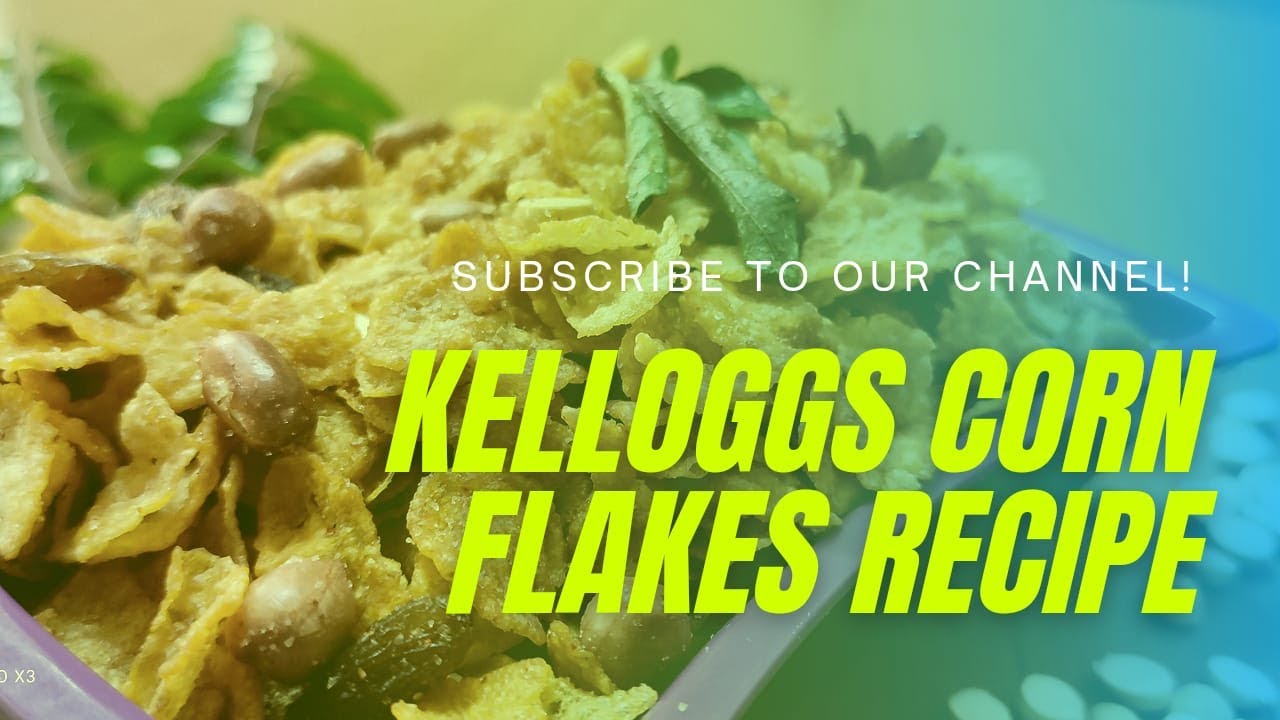 Easy Kelloggs Corn Flakes Recipe Easy Snack Recipe Evening Snacks 