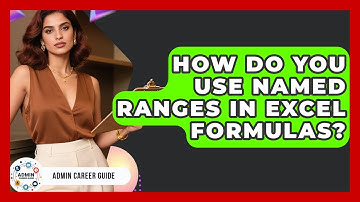 How Do You Use Named Ranges In Excel Formulas? - Admin Career Guide