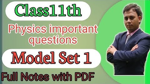Class11th Physics important questions model set 1 || Jac board class 11 Physics Syllabus