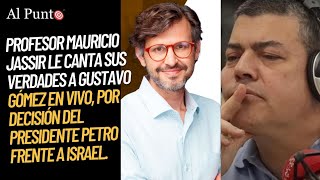 ¡Qué trapeada! Profesor Mauricio Jassir defendió a Petro y dejó en RIDÍCULO a Gustavo Gómez en vivo