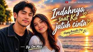 👉 INDAHNYA SAAT KU JATUH CINTA ❤️ | Lagu Romantis Paling Manis | Happy Acoustic Pop