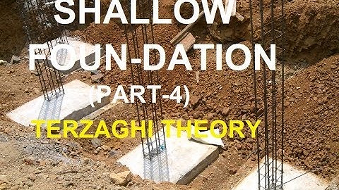 Foundation Engineering Lec-4 (Assumptions in Terzaghi