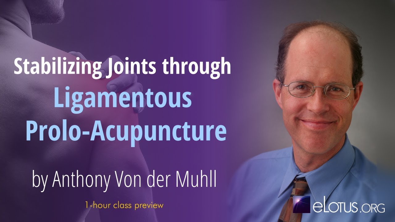 Stabilizing Joints through Ligamentous ProloAcupuncture with Anthony