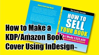 Details How to Make a KDP/Amazon Book Cover Using InDesign Update