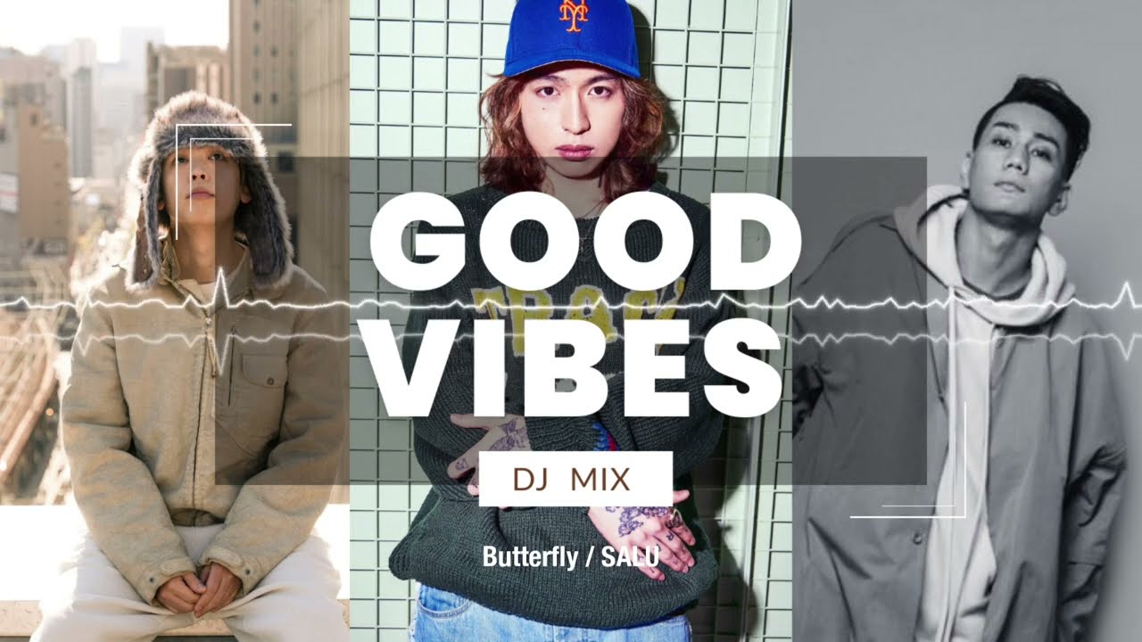 SALU × Kvi Baba × AKLO オンリーMIX】日本語ラップ、DJ MIX、Japanese