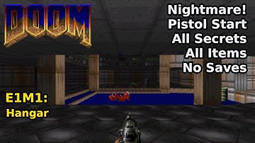 Doom - E1M1: Hangar (Nachtmerrie! 100% Geheimen + Items)