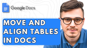 How To Move And Align Tables In Google Docs [2025 Guide]