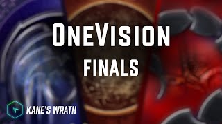 One Vision Tournament Finals  Kane's Wrath
