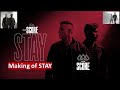 The Score - Making of Stay [Official]