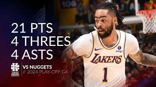 D'Angelo Russell 21 pts 4 threes 4 asts vs Nuggets 2024 PO G4