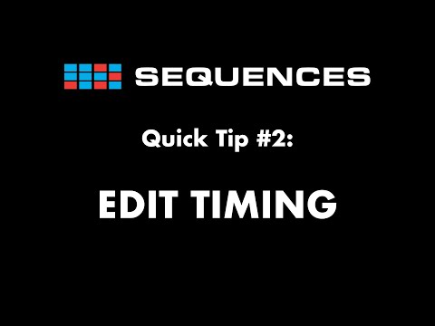 Sequences Quick Tip 2: Edit Timing