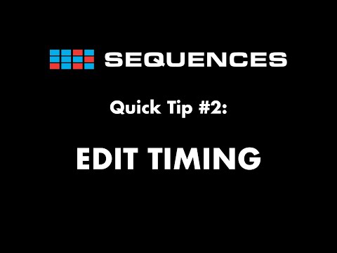 Sequences Quick Tip 2: Edit Timing