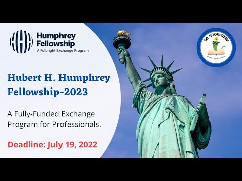 Hubert H. Humphrey Fellowship 2023 | US Exchange Program For Professionals | Detailed Review