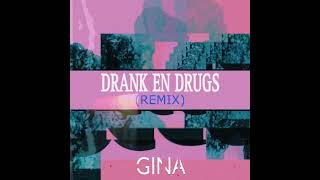 GINA x Drank & Drugs x Glue Resimi