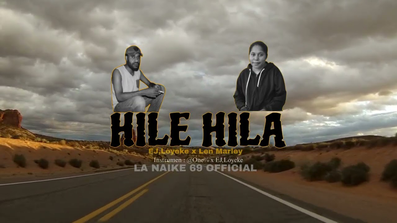 HILE HILA EJ,Loyeke x Len Marley VM [ VIDEO MUSIC ] LA NAIKE 69 OFFICIAL 