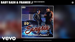 Baby Bash, Frankie J - Cinco de Mayo (Audio)