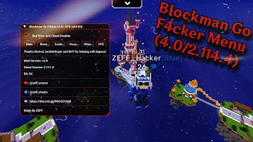 Blockman Go F4cker Menu 4.0 (.apk/64 and 32 bit/2.114.4)