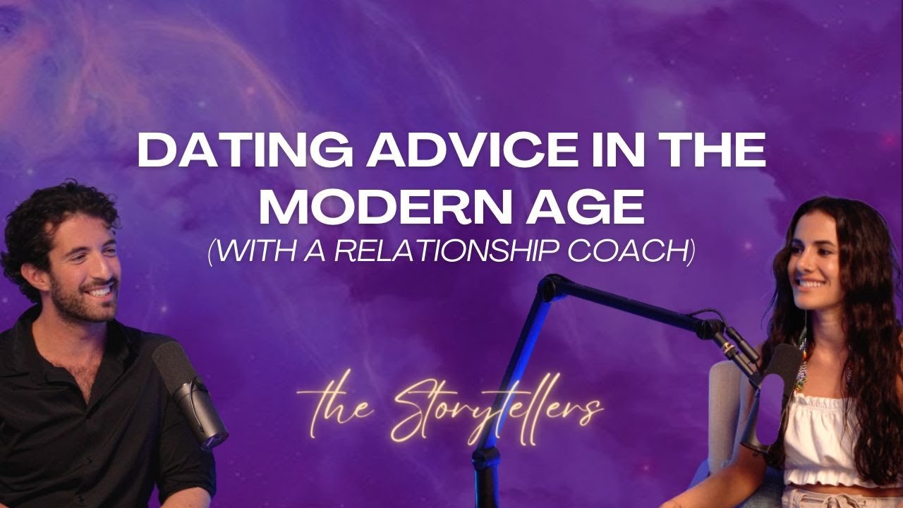 Dating Advice in the Modern Age with a Relationship Expert - YouTube