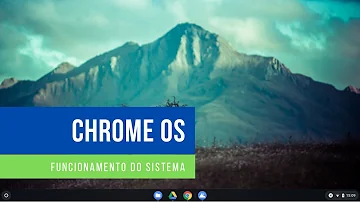Como funciona o sistema Chromebook?
