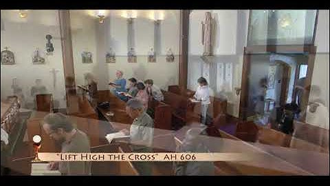 LIFT HIGH THE CROSS  EWTN CHOIR  WED  14 9 2022