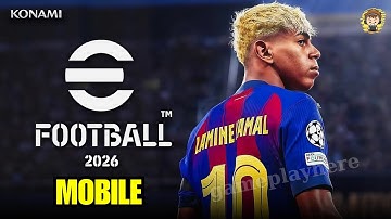 eFootball 26 Mobile - Global Launch Gameplay Part 1 (iOS/Android)