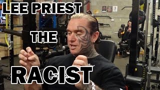 Lee Priest is RACIST!