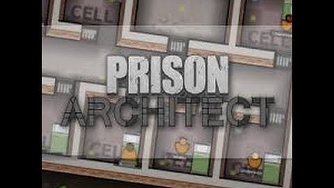 Download Prison Architect  !! Get It Now For Free !!