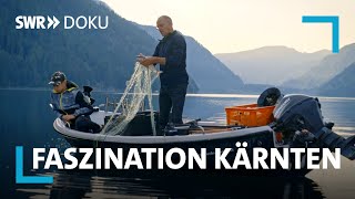 Faszination Österreich - Kärnten | SWR Doku