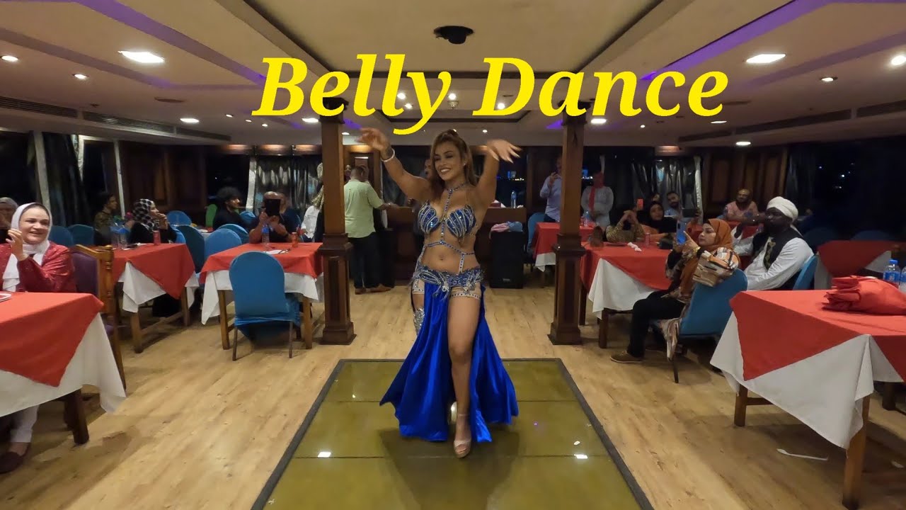 🇪🇬 Belly Dance Nile Cruise Cairo Egypt Youtube