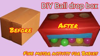 DIY Ball drop box for babies|Montessori Activity for Babies